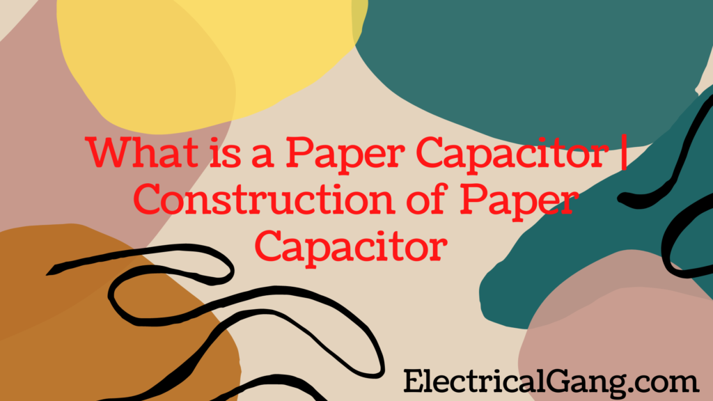 Paper Capacitor