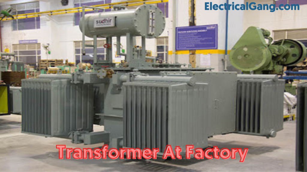 Transformer At Factory