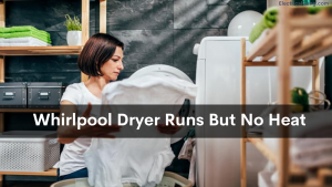 Whirlpool Dryer Runs But No Heat