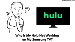 Why is My Hulu Not Working on My Samsung TV?