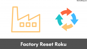 Factory Reset Roku